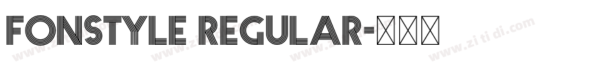 Fonstyle Regular字体转换